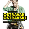 Ostravak Ostravski | Fandíme filmu