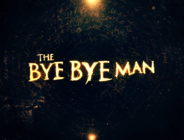 The Bye Bye Man: Udělejte pápá, smrťák už na vás čeká | Fandíme filmu
