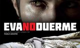 Eva no duerme | Fandíme filmu