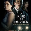 A Kind of Murder | Fandíme filmu