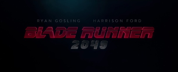 Blade Runner 2049: První trailer a oficiální synopse | Fandíme filmu