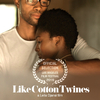 Like Cotton Twines | Fandíme filmu