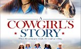 A Cowgirl's Story | Fandíme filmu