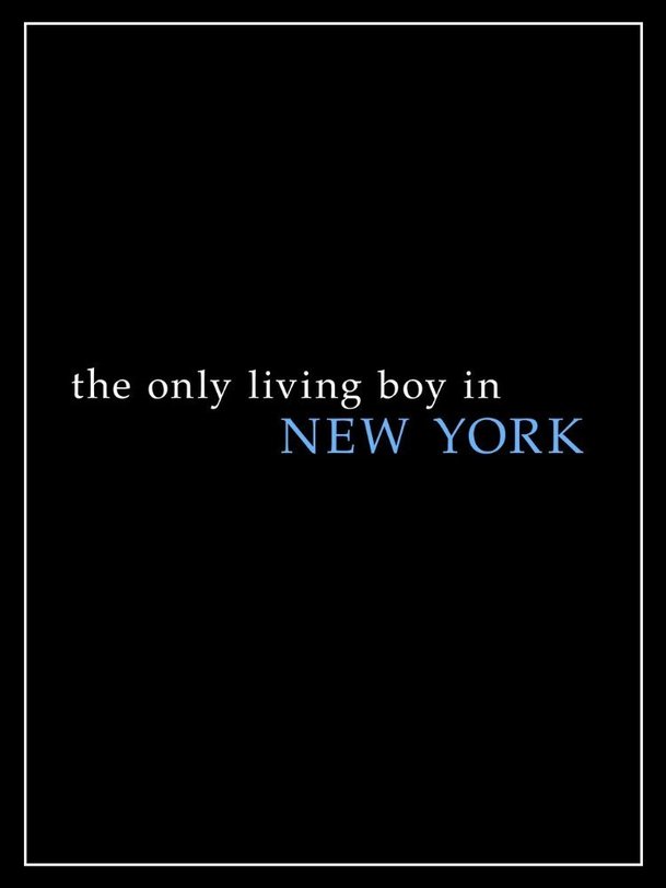 The Only Living Boy in New York: Novinka režiséra Spider-Mana | Fandíme filmu