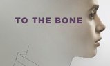 To the Bone | Fandíme filmu