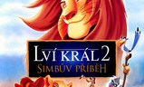 Lví král 2 - Simbův příběh | Fandíme filmu