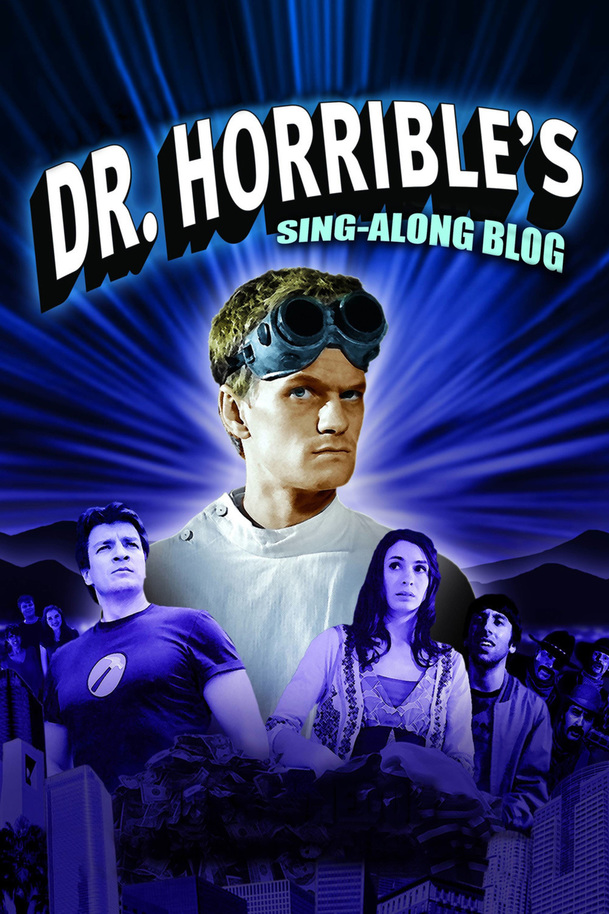 Dr. Horrible's Sing-Along Blog | Fandíme filmu