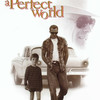 Dokonalý svět | Fandíme filmu