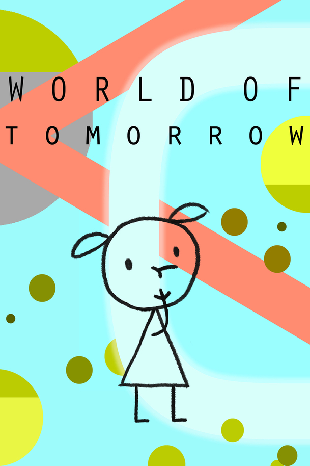 World of Tomorrow | Fandíme filmu