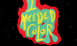 I Needed Color | Fandíme filmu
