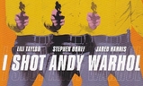I Shot Andy Warhol | Fandíme filmu