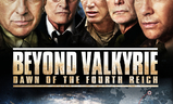 Beyond Valkyrie: Dawn of the 4th Reich | Fandíme filmu