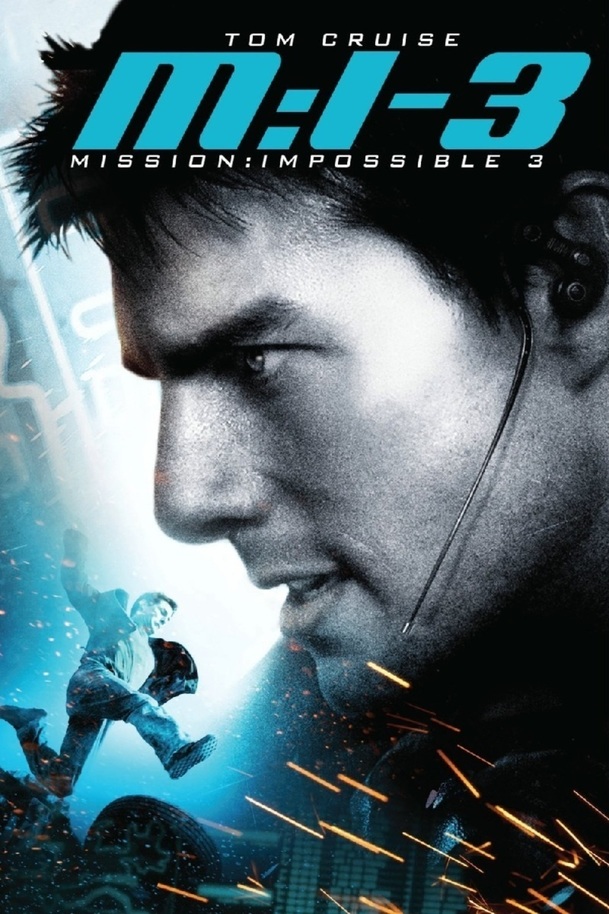 Mission: Impossible III | Fandíme filmu