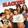 Slackers | Fandíme filmu