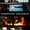 American Violence | Fandíme filmu