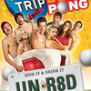 Road Trip: Pivní pong | Fandíme filmu