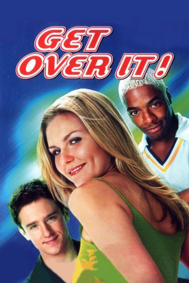Get Over It | Fandíme filmu