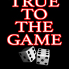True To The Game | Fandíme filmu