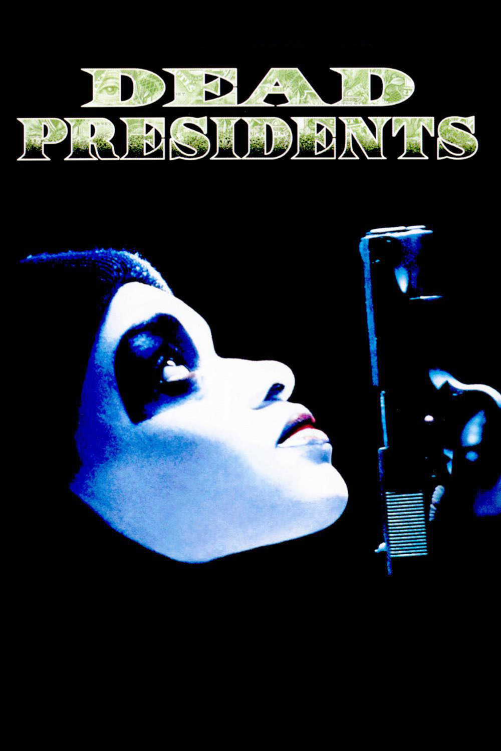Dead Presidents | Fandíme filmu