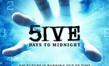 5ive Days to Midnight | Fandíme filmu