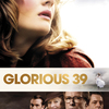 Glorious 39 | Fandíme filmu