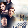 The Good Catholic | Fandíme filmu