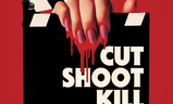 Cut Shoot Kill | Fandíme filmu