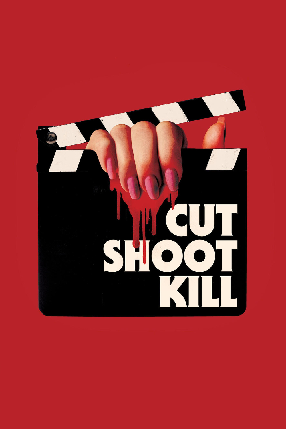 Cut Shoot Kill | Fandíme filmu