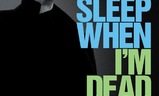 I'll Sleep When I'm Dead | Fandíme filmu