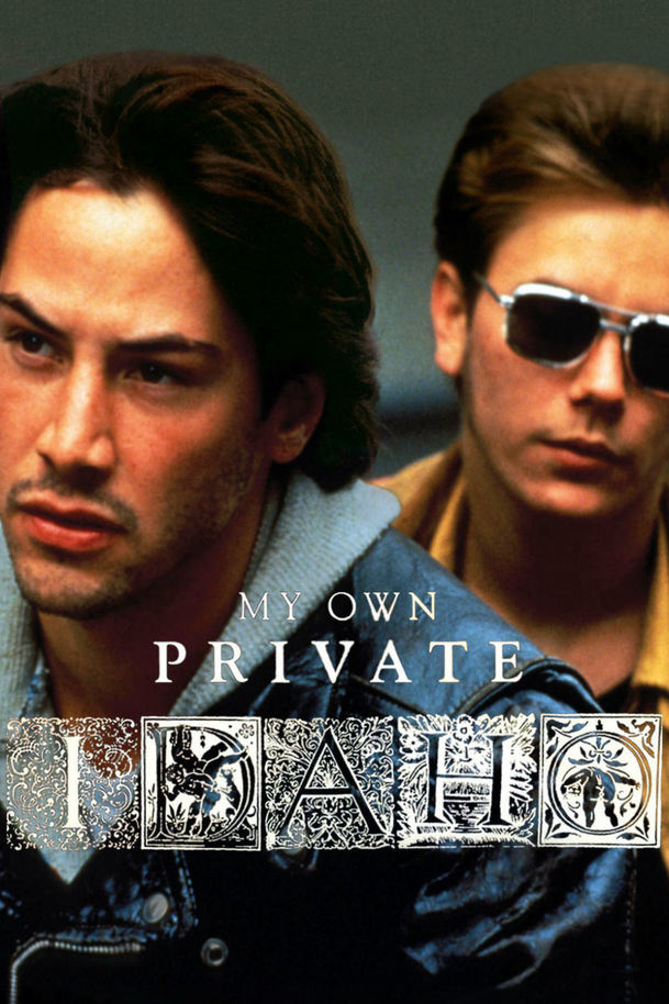 My Own Private Idaho | Fandíme filmu