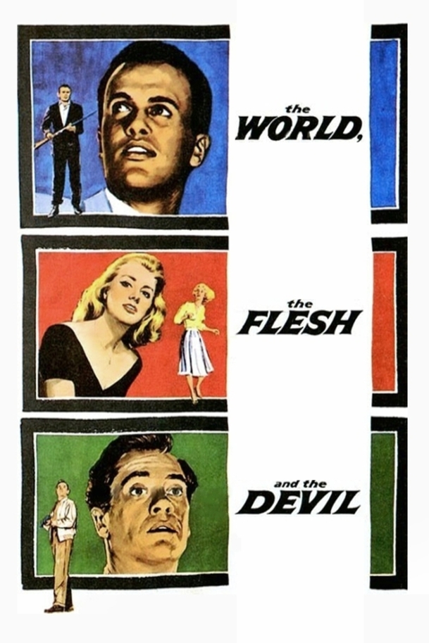 The World, the Flesh and the Devil | Fandíme filmu