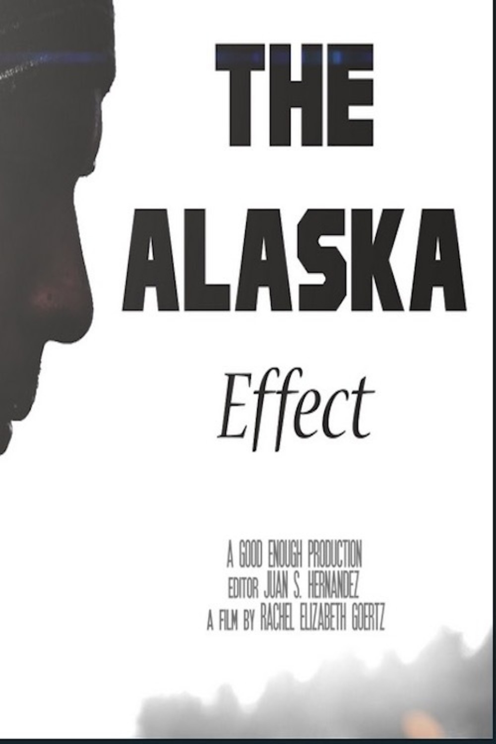 The Alaska Effect | Fandíme filmu