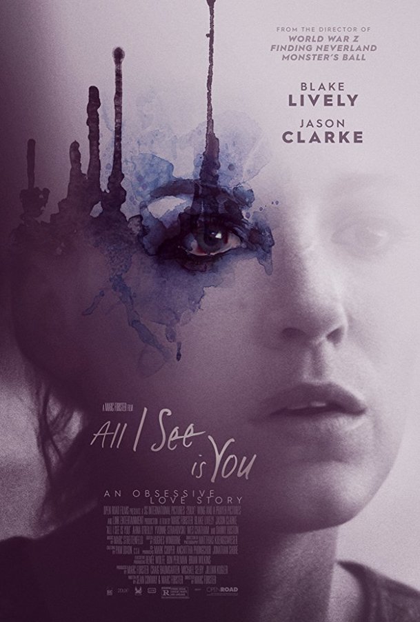 All I See Is You: Slepá znovu vidí a vše se změní. Hodně. | Fandíme filmu