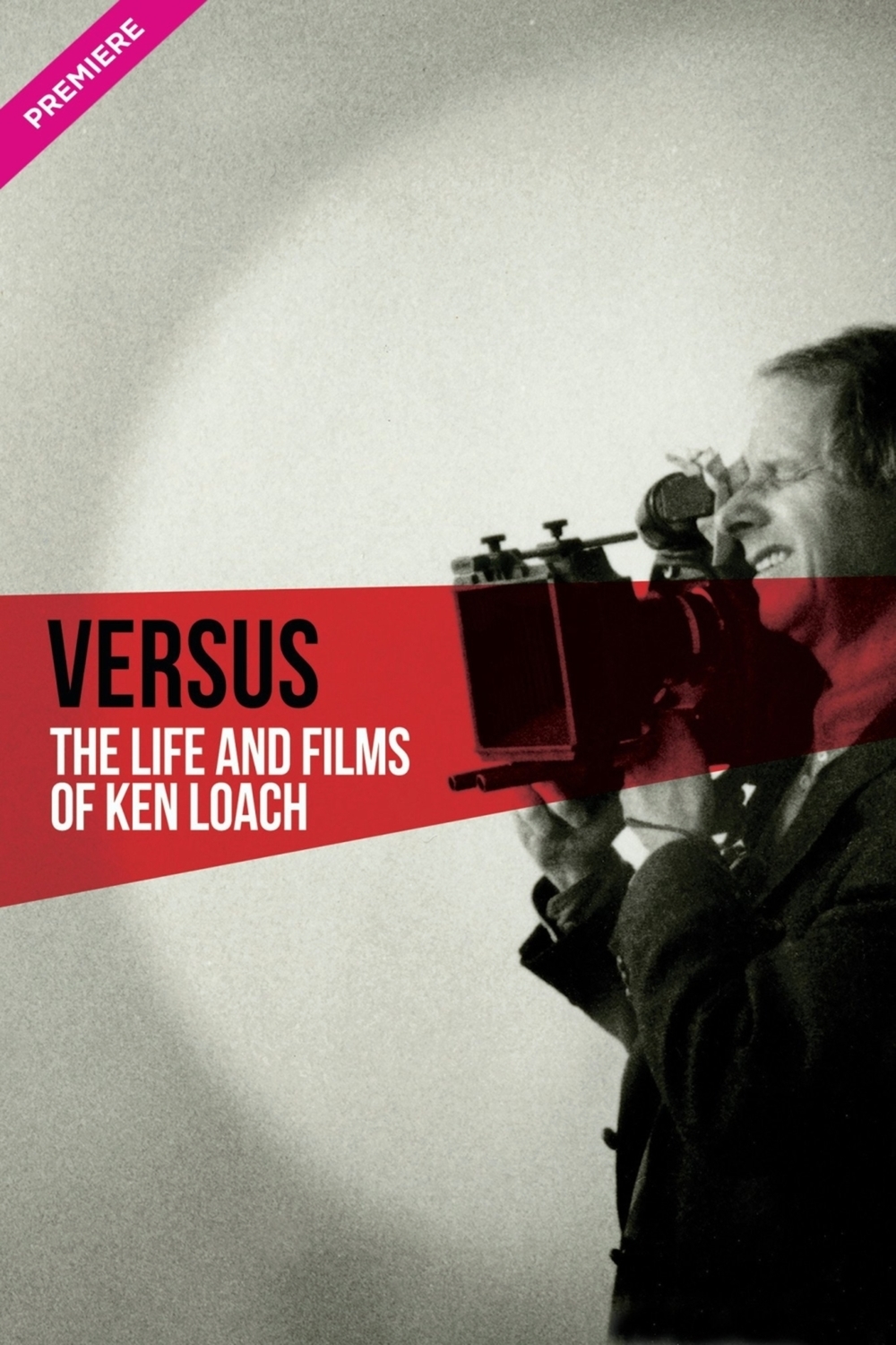 Versus: The Life and Films of Ken Loach | Fandíme filmu