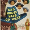 Gas House Kids Go West | Fandíme filmu