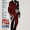 Small Town Crime | Fandíme filmu