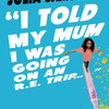 I Told My Mum I Was Going On An RE Trip | Fandíme filmu