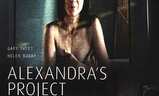 Alexandra's Project | Fandíme filmu