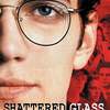 Shattered Glass | Fandíme filmu