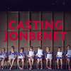 Casting JonBenet | Fandíme filmu