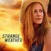 Strange Weather | Fandíme filmu