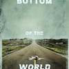 Bottom of the World | Fandíme filmu
