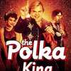 The Polka King | Fandíme filmu