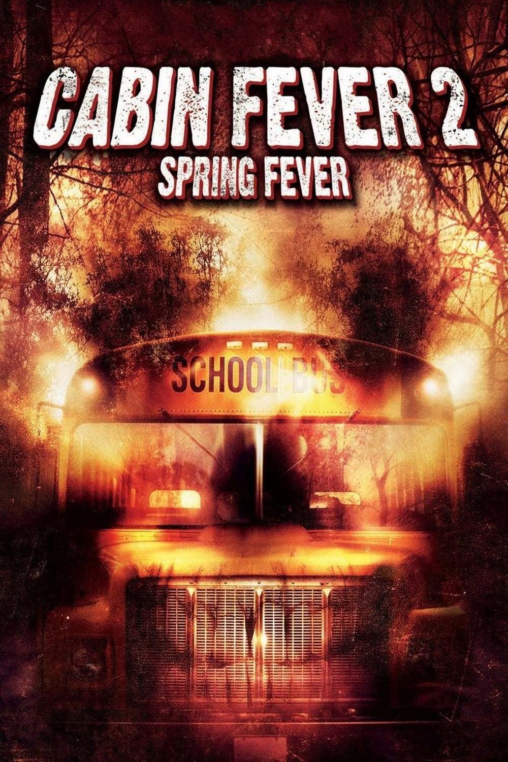 Cabin Fever 2: Spring Fever | Fandíme filmu