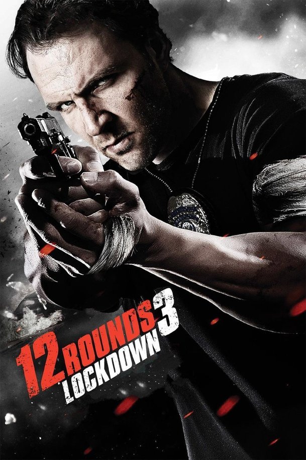 12 Rounds 3: Lockdown | Fandíme filmu