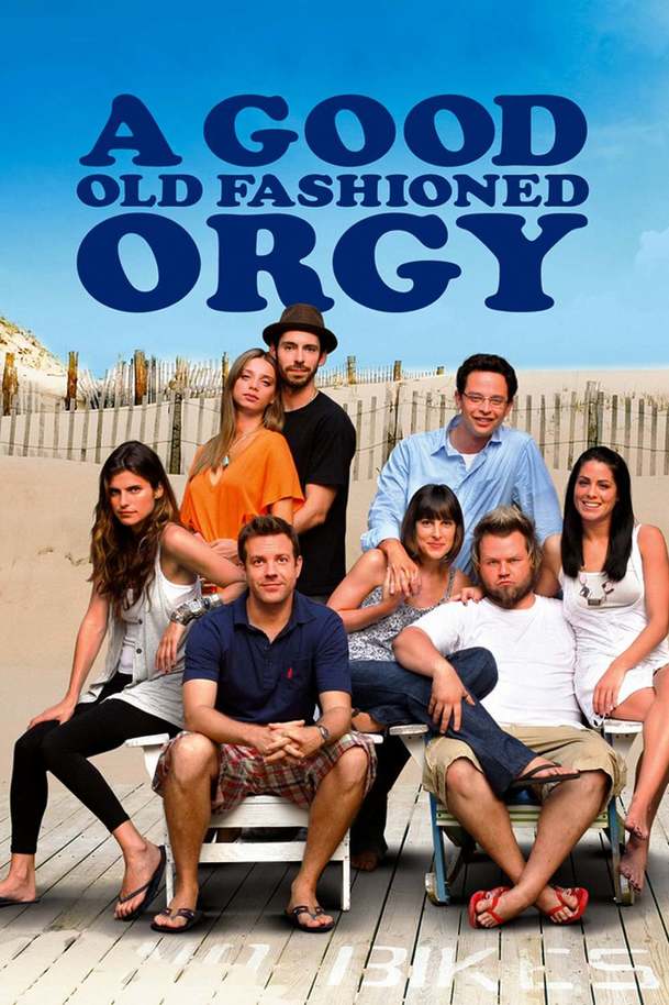 A Good Old Fashioned Orgy | Fandíme filmu