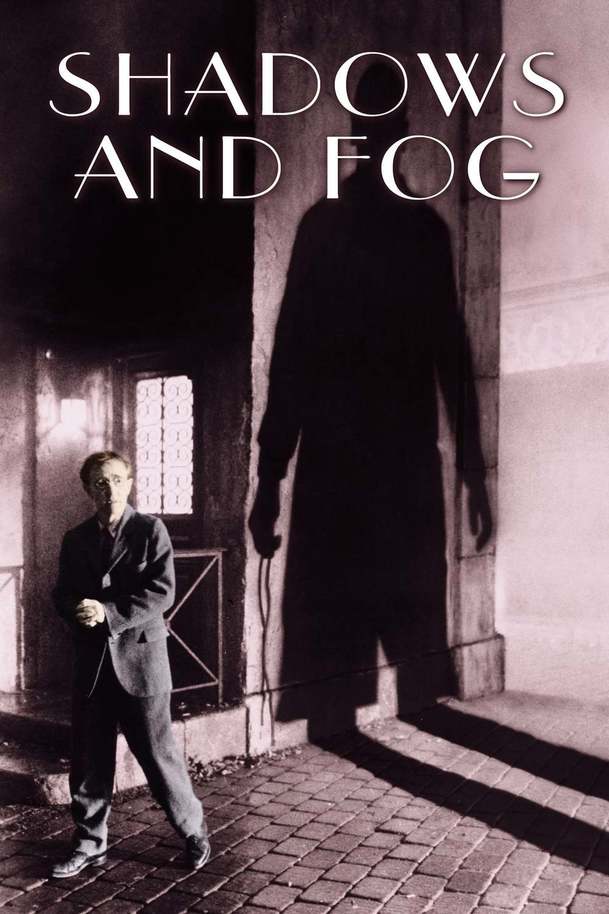 Shadows and Fog | Fandíme filmu