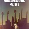 Mind Over Matter | Fandíme filmu