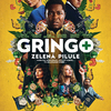 Gringo: Zelená pilule: Černá komedie z prostředí narkobaronů | Fandíme filmu