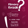 Filmový Kvízák: Prožijte soutěžní večer a potkejte se s redakcí | Fandíme filmu